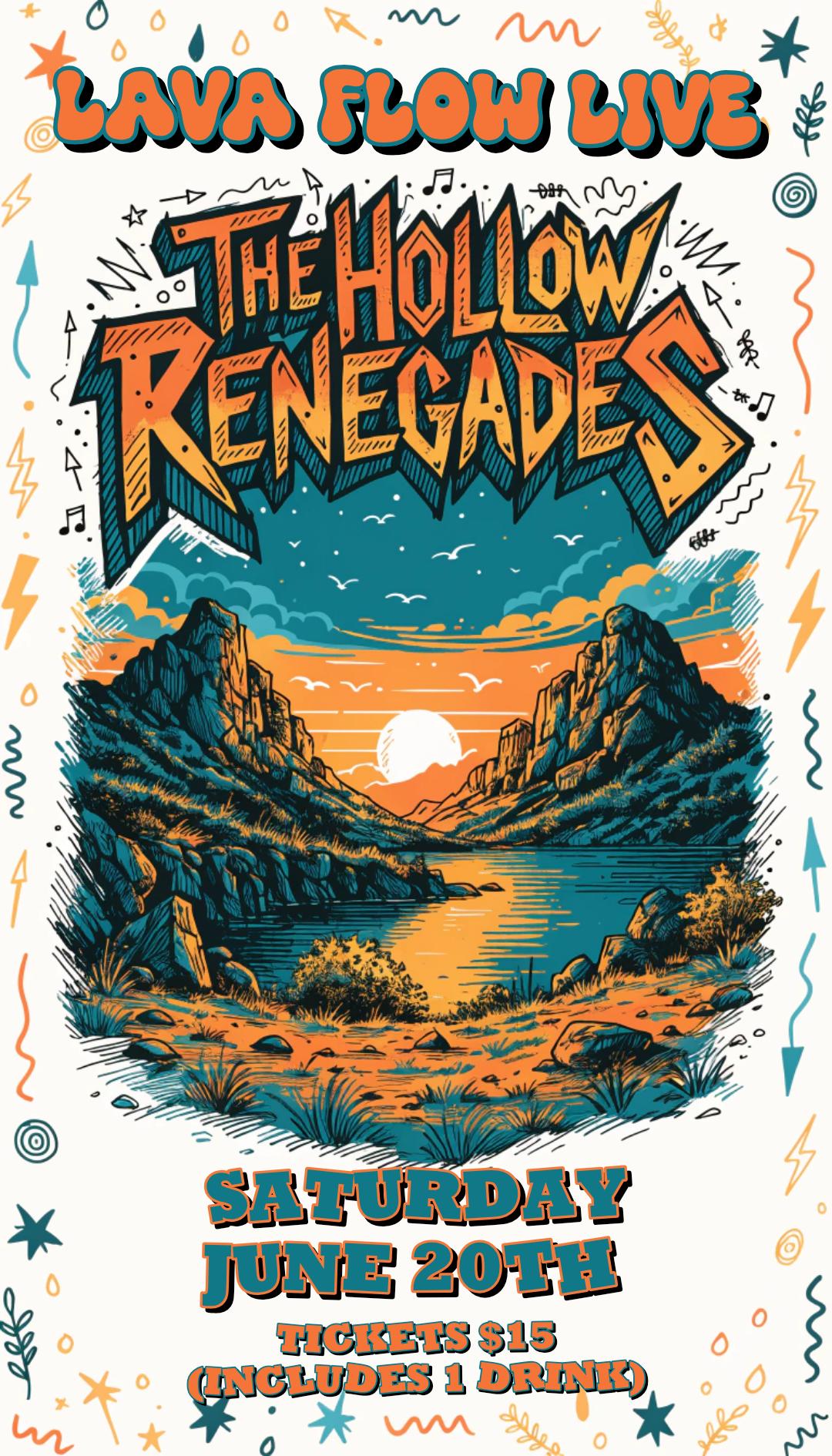 The Hollow Renegades at Lava Flow Live